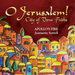 O Jerusalem!: City of Three Faiths