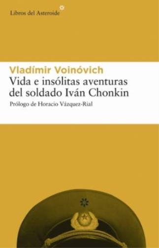Vida E Ins?litas Aventuras Del Soldado Iv_n Chonkin