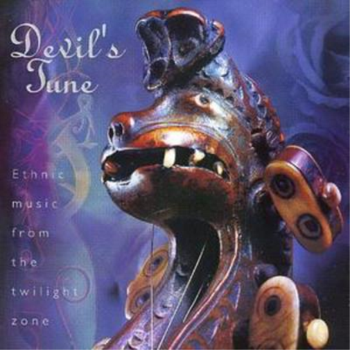 Devil's Tune - Ethnic Music from the Twilight Zone