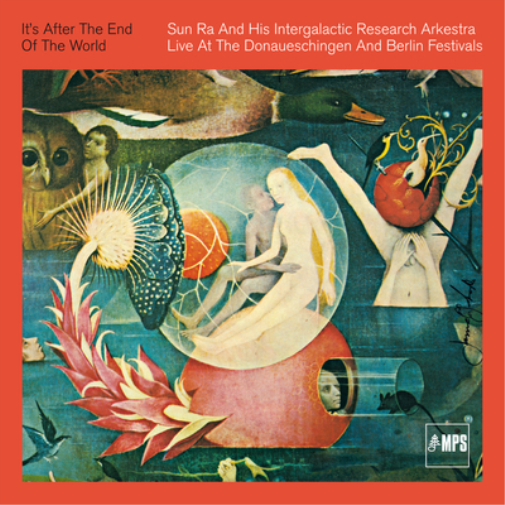 It's After the End of the World: Live at the Donaueschingen and Berlin Festivals