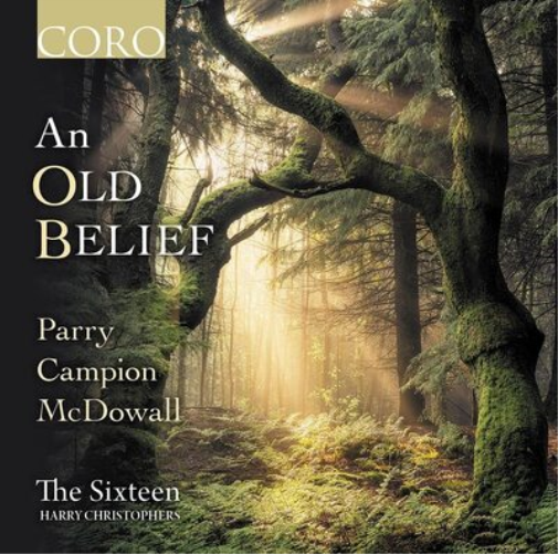 The Sixteen: An Old Belief