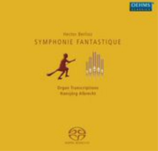 Hector Berlioz: Symphonie Fantastique
