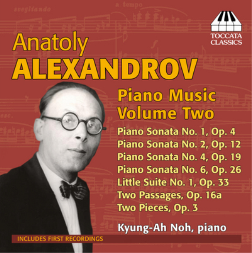 Anatoly Alexandrov: Piano Music - Volume 2