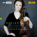 Carolin Widmann: Reflections - Volume 1