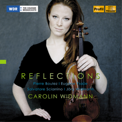 Carolin Widmann: Reflections - Volume 1