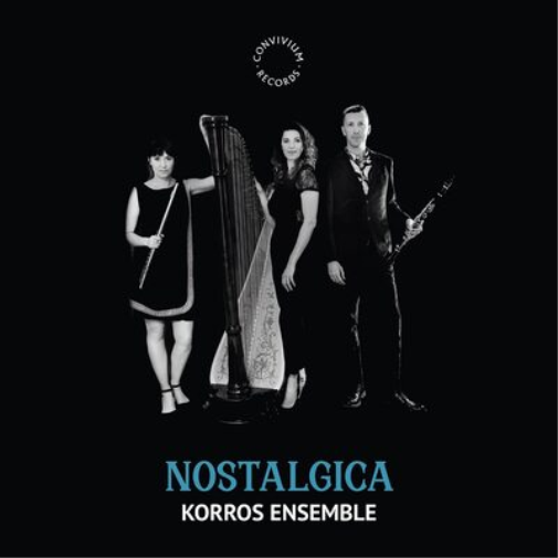 Korros Ensemble: Nostalgia