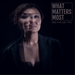 What Matters Most