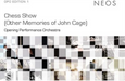 Chess Show (Other Memories of John Cage)
