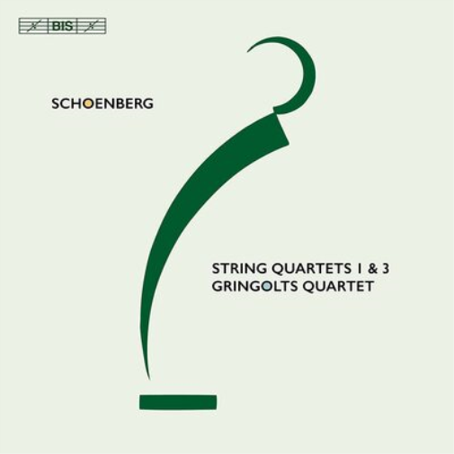 Schoenberg: String Quartets 1 & 3