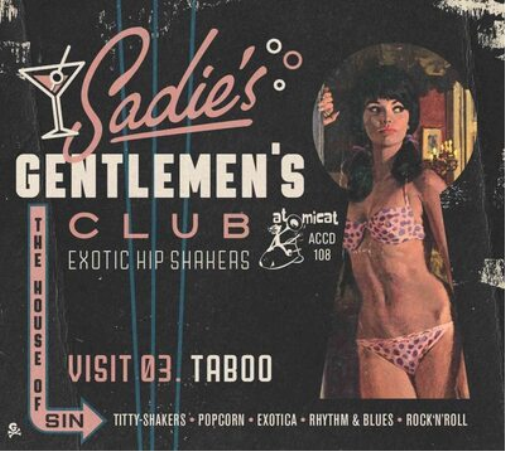 Sadie's Gentlemen's Club: Visit 03. Taboo: Exotic Hip Shakers