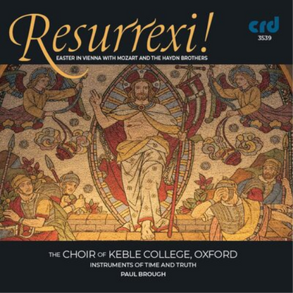 Resurrexi! Easter in Vienna With Mozart and the Haydn Brothers
