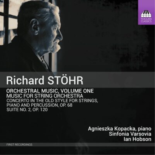 Richard Stöhr: Orchestral Music - Volume 1