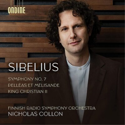 Sibelius: Symphony No. 7/Pelléas Et Mélisande/King Christian II