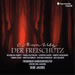 C. M. Von Weber: Der Freischütz