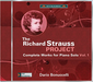 The Richard Strauss Project: Complete Works for Piano Solo - Volume 1