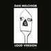 Loud Version