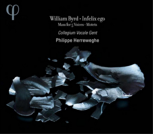 William Byrd: Infelix Ego/Mass for 5 Voices/Motets