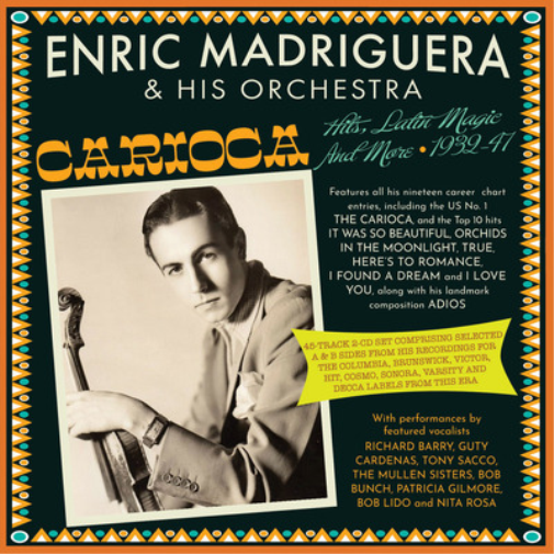 Carioca: Hits, Latin Magic and More 1932-47