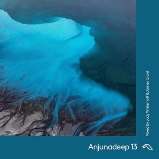 Anjunadeep13: Mixed By Jody Wisternoff & James Grant