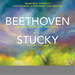 Beethoven: Symphony No. 6 'Pastoral'/Stucky: Silent Spring