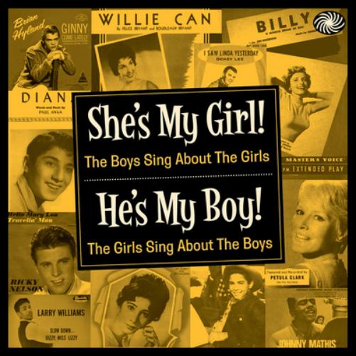 She's My Girl! He's My Boy!: The Boys Sing About the Girls, the Girls Sing About the Boys