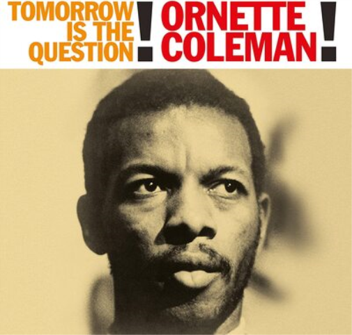 Tomorrow Is the Question!