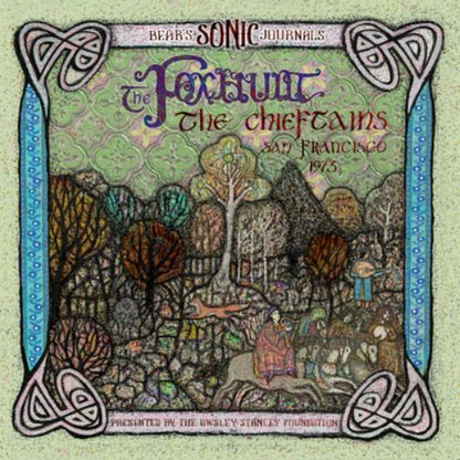 Bears Sonic Journals: The Foxhunt, the Chieftains, San Francisco 1973 & 1976