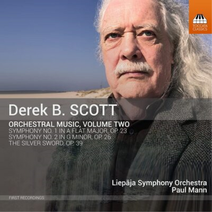 Derek B. Scott: Orchestral Music - Volume 2