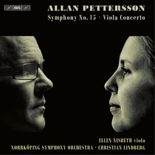 Allan Pettersson: Symphony No. 15/Viola Concerto