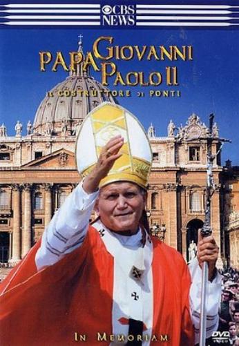 Papa Giovanni Paolo Ii - Il Costrutore Di Ponti