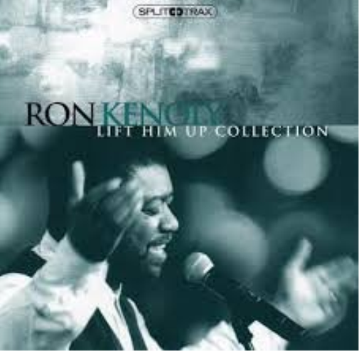 Ron Kenoly-Lift Him Up Collection