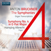 Anton Bruckner: The Symphonies: Organ Transcriptions - Volume 4
