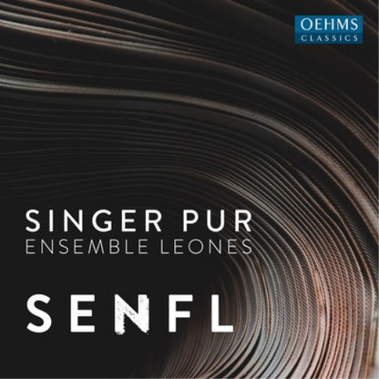 Singer Pur/Ensemble Leones: Senfl