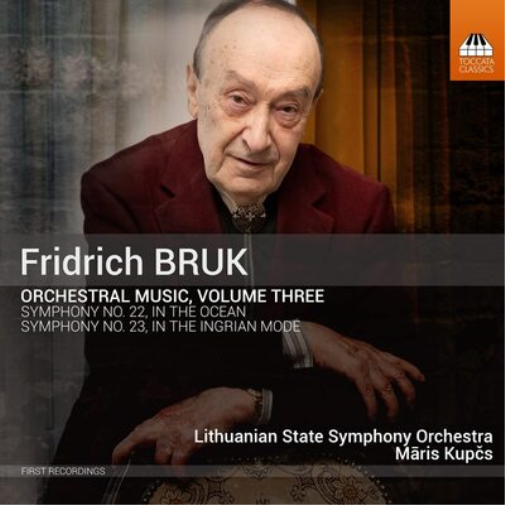 Fridrich Bruk: Orchestral Music - Volume 3