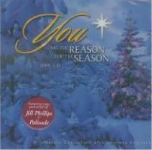 You Are The Reason For The Season