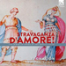 Stravaganza D'amore: The Birth of Opera at the Medici Court