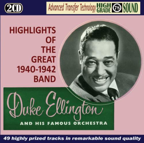 Highlights of the Great 1940-1942 Band