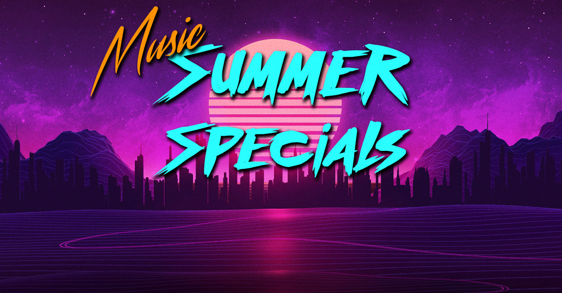 Proper Music Summer Specials