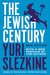 The Jewish Century, New Edition