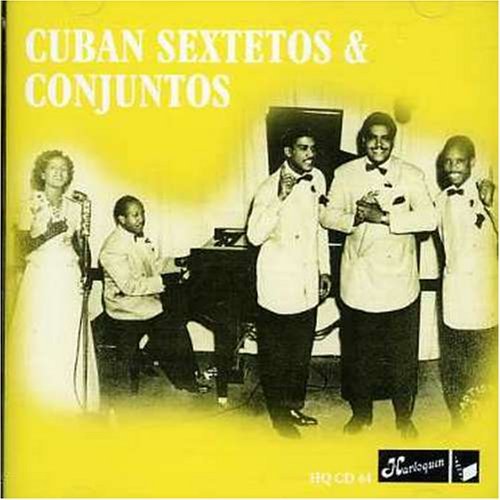 Cuban Sextetos and Conjuntos