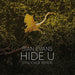 Hide U (Tinlicker Remix)/Because You Move Me