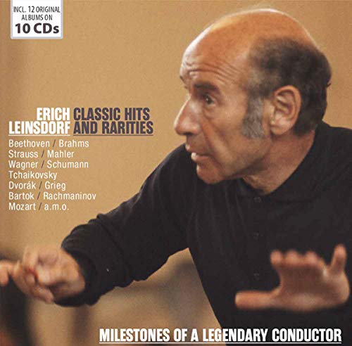 Erich Leinsdorf: Classic Hits and Rarities