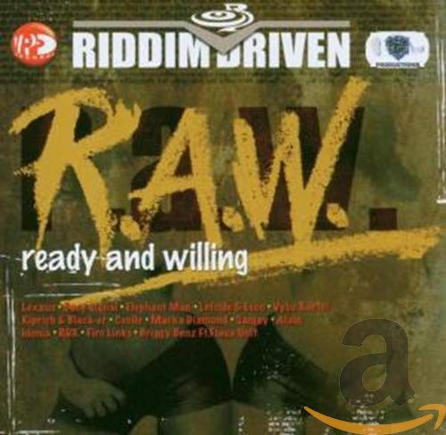R.A.W: Ready and Willing