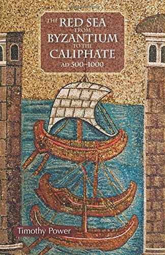 The Red Sea from Byzantium to the Caliphate