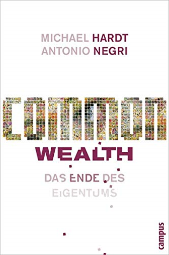 Common Wealth:  Das Ende des Eigentums