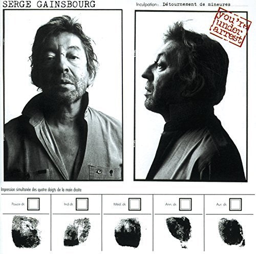 Serge Gainsbourg: You're Under Arrest