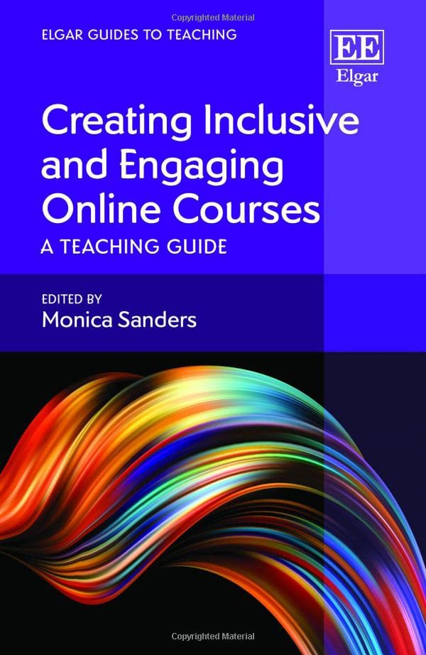 Creating Inclusive and Engaging Online Courses