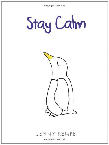 Stay Calm