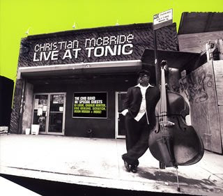 Christian Mcbride-Live At Tonic- 3Cd