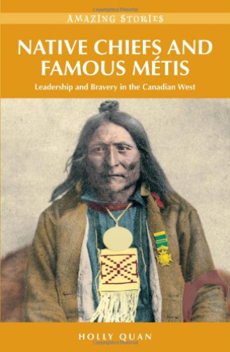 Native Chiefs and Famous Métis